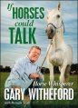 If Horses Could Talk *Limited Availability*